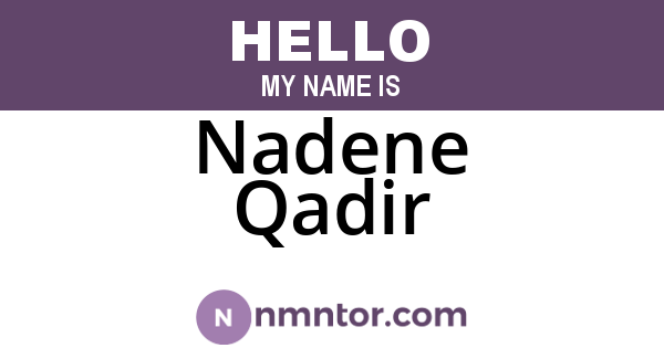 Nadene Qadir