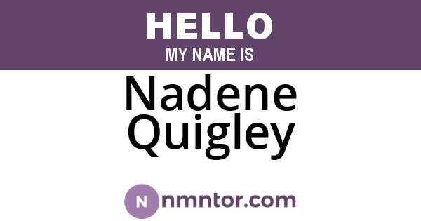 Nadene Quigley
