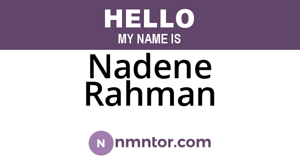 Nadene Rahman