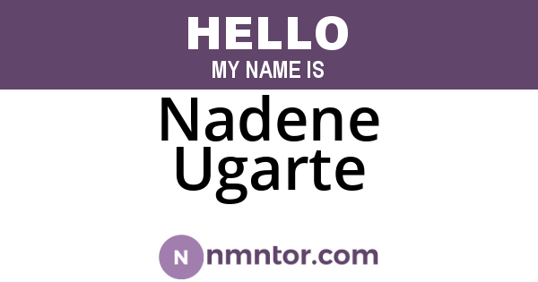 Nadene Ugarte
