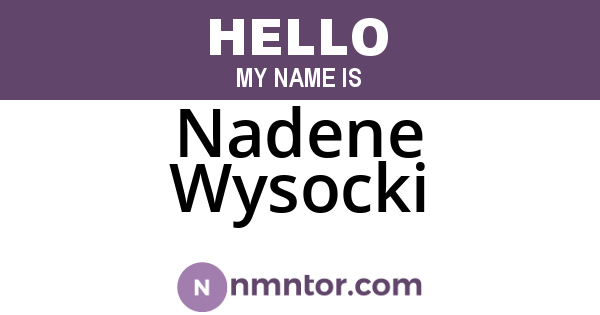Nadene Wysocki