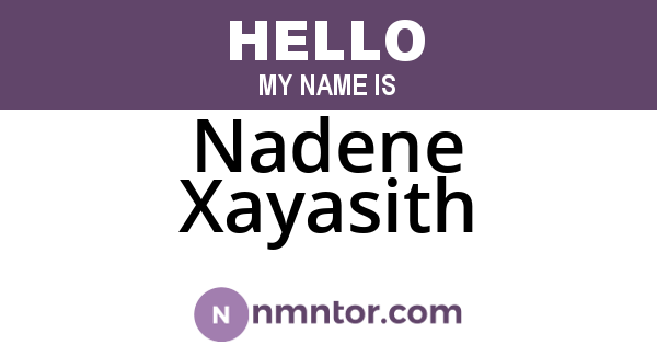 Nadene Xayasith