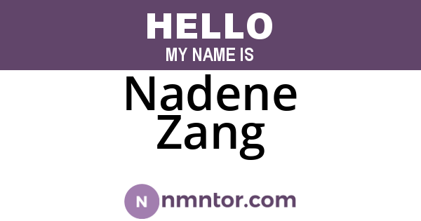 Nadene Zang