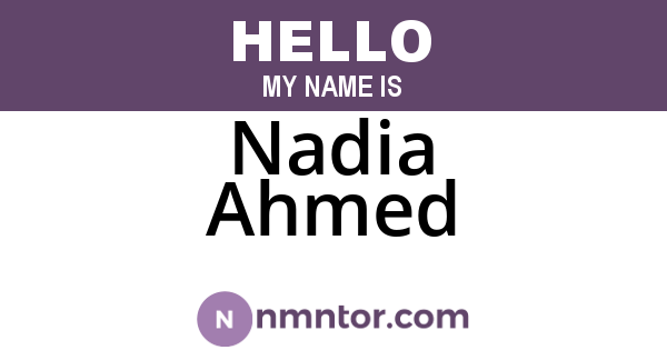 Nadia Ahmed