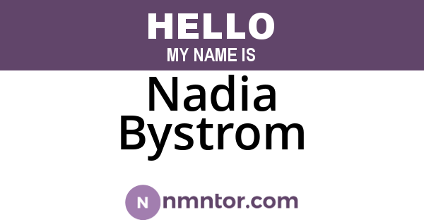 Nadia Bystrom