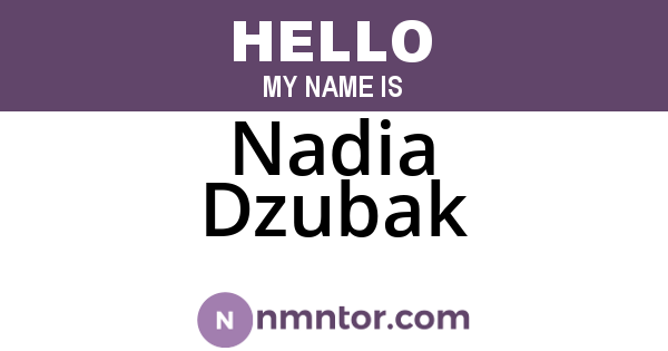 Nadia Dzubak