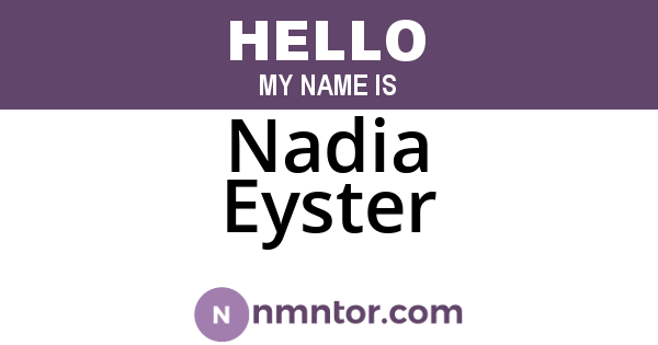 Nadia Eyster