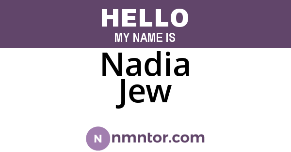 Nadia Jew
