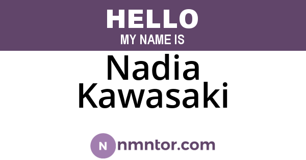 Nadia Kawasaki