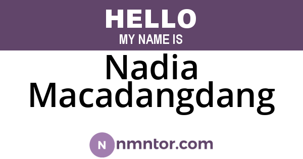 Nadia Macadangdang