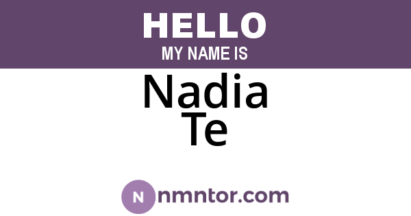 Nadia Te