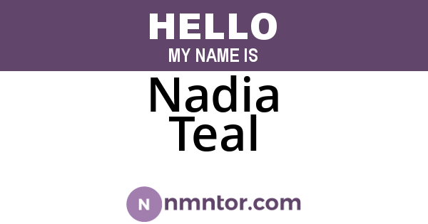 Nadia Teal