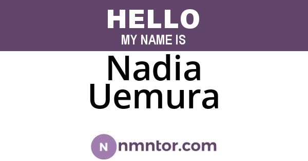 Nadia Uemura