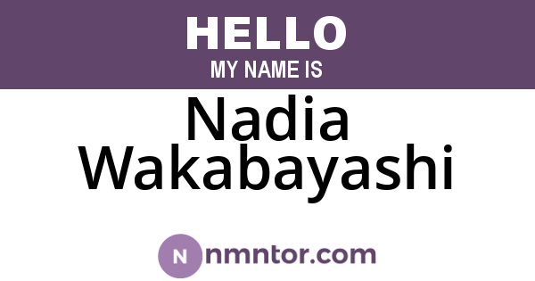Nadia Wakabayashi