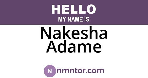 Nakesha Adame