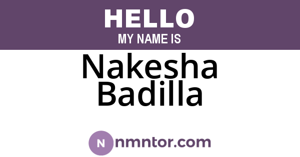 Nakesha Badilla