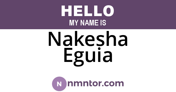 Nakesha Eguia