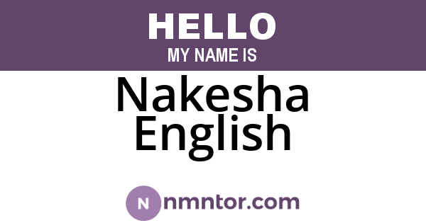 Nakesha English