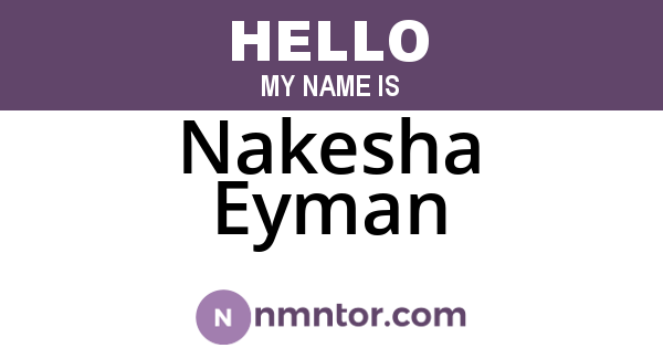 Nakesha Eyman