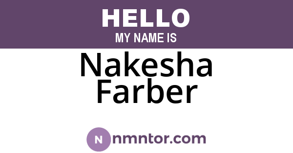 Nakesha Farber