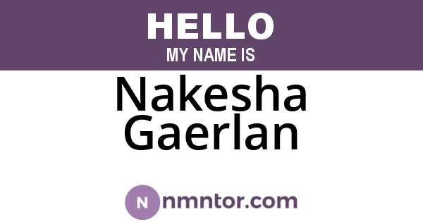 Nakesha Gaerlan