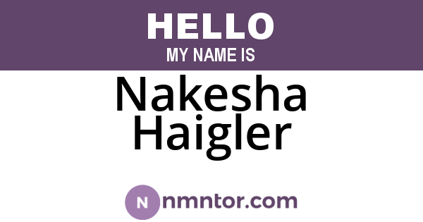 Nakesha Haigler