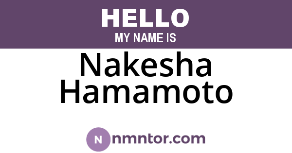 Nakesha Hamamoto