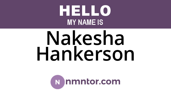Nakesha Hankerson