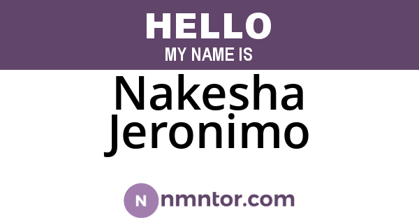 Nakesha Jeronimo