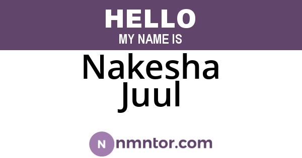 Nakesha Juul