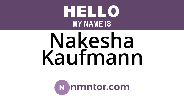 Nakesha Kaufmann
