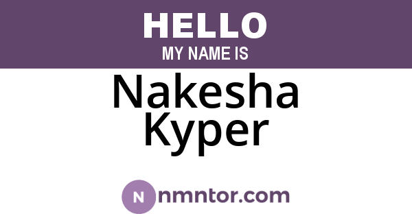 Nakesha Kyper
