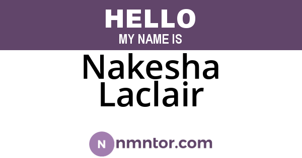 Nakesha Laclair