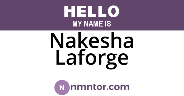 Nakesha Laforge
