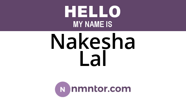 Nakesha Lal