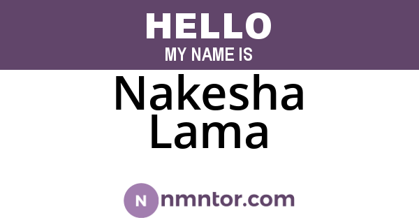 Nakesha Lama
