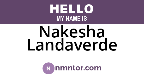 Nakesha Landaverde