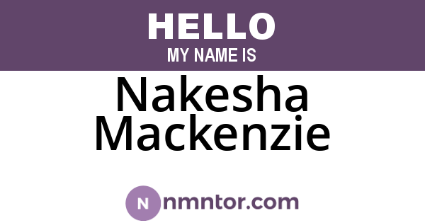 Nakesha Mackenzie