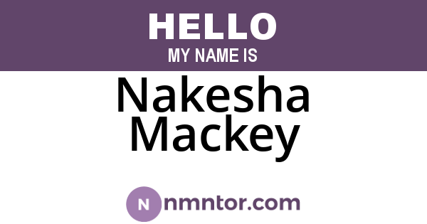 Nakesha Mackey