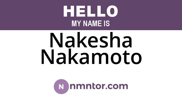 Nakesha Nakamoto
