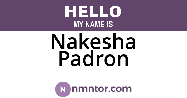 Nakesha Padron