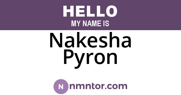 Nakesha Pyron