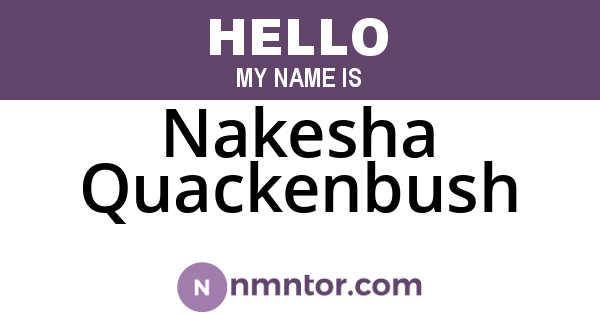 Nakesha Quackenbush