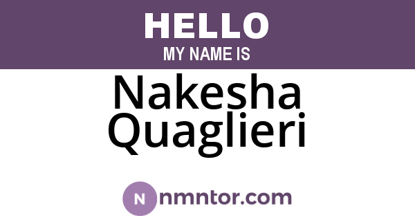 Nakesha Quaglieri