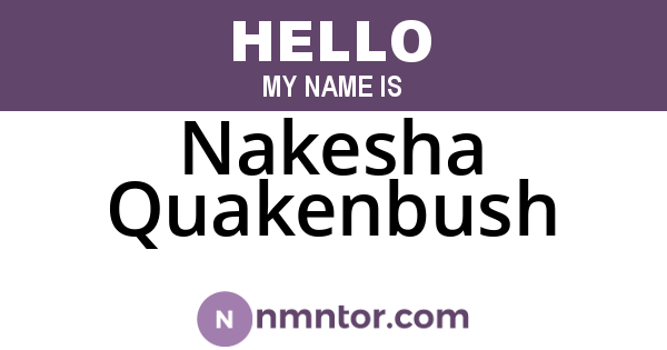 Nakesha Quakenbush