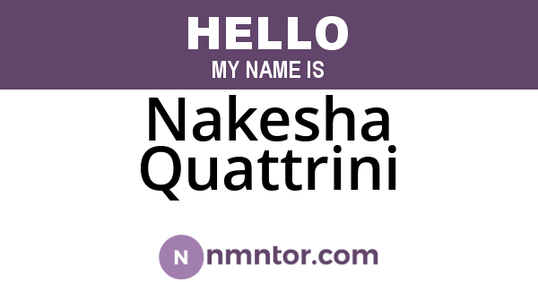 Nakesha Quattrini