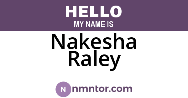 Nakesha Raley