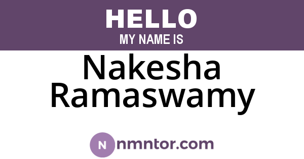 Nakesha Ramaswamy