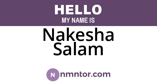 Nakesha Salam