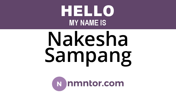 Nakesha Sampang